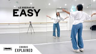 LE SSERAFIM 르세라핌  EASY  Dance Tutorial  EXPLAINED Chorus [upl. by Tapes]