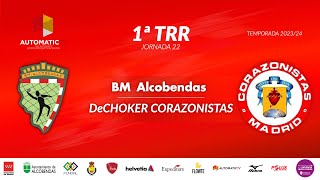 1ª TRR  BM ALCOBENDAS  DeCHOKER CORAZONISTAS [upl. by Enylekcaj]