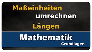 Lets Learn Einheiten umrechnen  am Beispiel Längen [upl. by Yeltnarb]