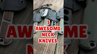 5 Awesome Neck Knives edc shorts youtubeshorts knife blade [upl. by Bobbee]