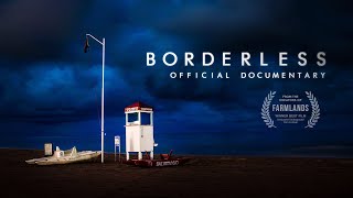 Borderless 2019  Official Documentary [upl. by Eelyahs]