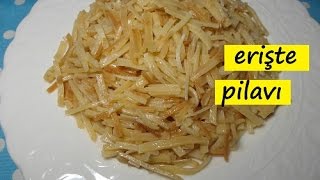 erişte pilavı  lezzet dünyası [upl. by Nipahc]