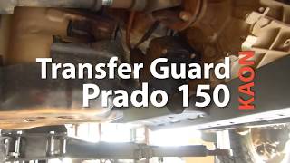 Prado 150 Transfer and Actuator Guard [upl. by Inalial]