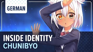 Chunibyo「INSIDE IDENTITY」 German ver  Selphius [upl. by Serdna]