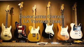 Danocaster guitars at LA Vintage Gear [upl. by Malti]