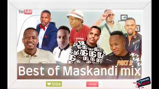 BEST MASKANDI MIX [upl. by Sonstrom578]