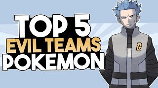 Top 5 Evil Pokémon Teams [upl. by Zeni]