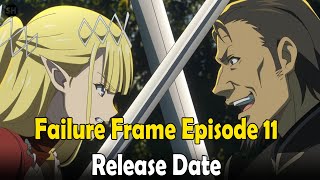 Failure Frame Episode 11 Release Date Confirmed [upl. by Halla547]