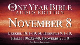 November 8  One Year Bible Audio Edition [upl. by Alleb]