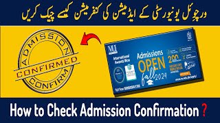 How to Check Virtual University Admission Confirmation  VU Fall Admission 2024  Confirm Admission [upl. by Cristine]