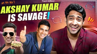 Akshay Kumar is Savage SUPER FUNNY [upl. by Isiahi]