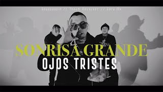 Geassassin Teeam Revolver  Sonrisa Grande Ojos Tristes Feat Gera MX [upl. by Iharas]