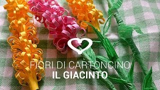 Tutoria Come realizzare fiori di carta Il Giacinto  La Figurina [upl. by Bittencourt]