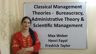 Classical Management Theories  Max Weber Henri Fayol and Fredrick Taylor [upl. by Andri]