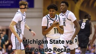 Michigan State Basketball vs Colorado Recap  Maui Invitational [upl. by Bambie]