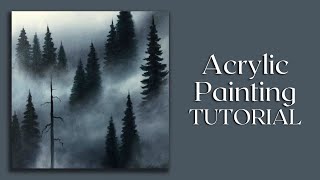 Acrylic Painting Tutorial  Foggy Hillside with Trees [upl. by Jedediah275]