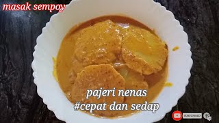 Pajeri nenas cepat Dan sedap [upl. by Llertrac]