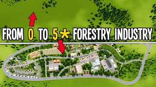 How to Design Build amp Grow a 5 Forestry Industry amp Village in Cities Skylines [upl. by Eniamreg]