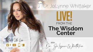 Dr JoLynne Whittaker Live from The Wisdom Center [upl. by Areta]