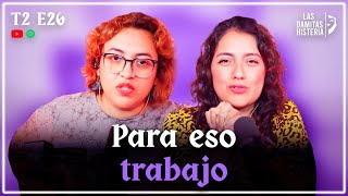 T2 E26  Para eso trabajo [upl. by Linda]