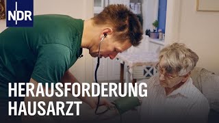 Zwischen Gesundheitspolitik und Behandlungsstress Hausärzte am Limit  Die Nordreportage  NDR Doku [upl. by Lisabet987]