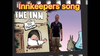 Innkeepers song Christmas [upl. by Rosco]