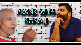 PRANK WITH LATE NANA JI  PURANI YAADEIN [upl. by Enyahc]