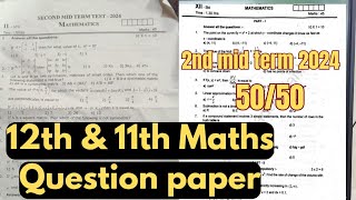 12th amp 11th Maths  2nd mid term 2024 question paper Last minute important questions [upl. by Aerdma]