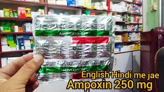 Ampoxin 250mg capsule uses in hindi english  Ampicillin   cloxacillin  capsule 250 mg fayde Jne [upl. by Perlis]