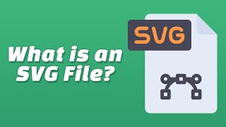 What is an SVG File And How Do You Use it [upl. by Halbeib]