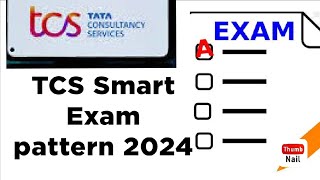 11 TCS Smart Hiring exam pattern 2024 [upl. by Einapets490]