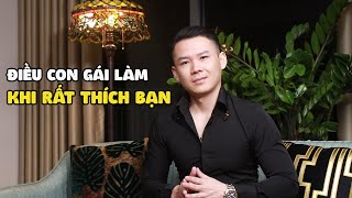 Điều Các Cô Gái Làm Khi Họ Đang Rất Thích Bạn [upl. by Dionysus]