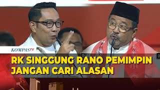 Ridwan Kamil Singgung Rano Pemimpin Jangan Mencari Alasan [upl. by Olinde]