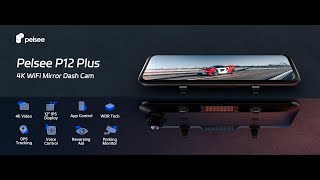 pelsee 4K WiFi Rear View Mirror Camera INTRODUCING [upl. by Sunshine]