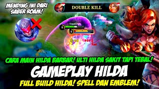 HILDA BARBAR❗ITEM amp BUILD HILDA TERSAKIT 2023❗CARA MAIN HILDA 1 HIT❗ TUTORIAL amp GAMEPLAY HILDA ROAM [upl. by Cedric]