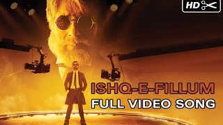 IshqEFillum Official Song  SHAMITABH  Amitabh Bachchan Dhanush amp Akshara Haasan [upl. by Akeit675]