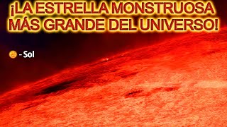 ¡La estrella más grande del universo ¿Qué misterios encierra esta estrella？ [upl. by Mccormac]