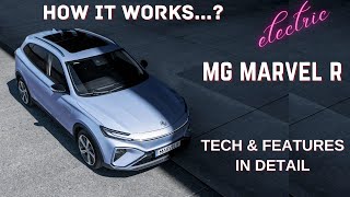 MG MARVEL R Electric The Tech and the System explained in Detail [upl. by Zaob]