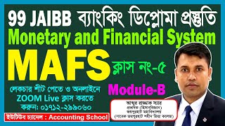 99th Banking Diploma Preparation  JAIBB  Monetary and Financial System  MAFS  Accounting School [upl. by Jarrow447]