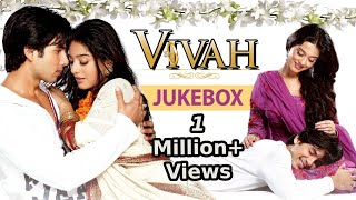 Vivah Songs Jukebox  Shahid Kapoor Amrita Rao  Ravindra Jain  Mujhe Haq Hai [upl. by Dieter]