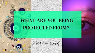 Pick a Card 🧿✨💜 WHAT ARE YOU BEING PROTECTED FROM 💜✨🧿 Timeless Tarot Reading TW [upl. by Melva]