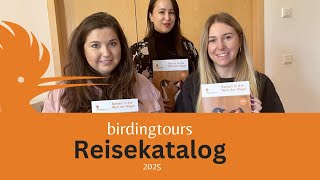 birdingtours Reisekatalog 2025 [upl. by Nauwtna]