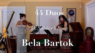 Bartok 44 Duos for Violin 15 quotSoldiers Songquot  Katha Zinn violins [upl. by Lustig]