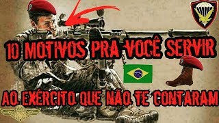 10 Motivos para voce servir o Exercito que nao te contaram [upl. by Aneras]