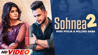 Sohnea 2 HD Video  Miss Pooja ft Millind Gaba  Latest Punjabi Songs 2021  Speed Records [upl. by Affay]