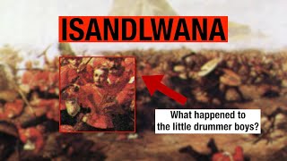 Isandlwana What happened to the poor little drummer boys [upl. by Jamilla593]