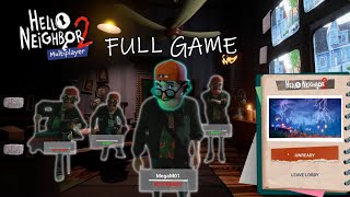 Hello Neighbor 2 MULTIPLAYER FULL GAME [upl. by Sonitnatsnok]