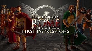 Hegemony Rome The Rise of Caesar  First Impressions [upl. by Elleivap98]