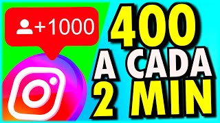 Como Ganhar Seguidores no Instagram 400 SEGUIDOR A CADA 2 MINUTOS [upl. by Obara]