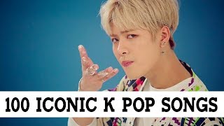 100 Iconic K Pop Songs [upl. by Ahseekat792]